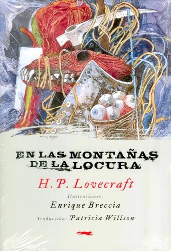 H.P. Lovecraft, Enrique Breccia: En las montañas de la locura (Spanish language, 2010, Libros del Zorro Rojo)