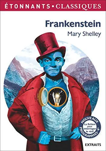 Mary Shelley: Frankenstein (French language, 2016, Flammarion)