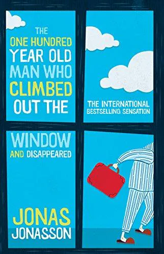 Jonas Jonasson: The One Hundred Year Old Man Who Climbed out the Window and Disappeared (2014)