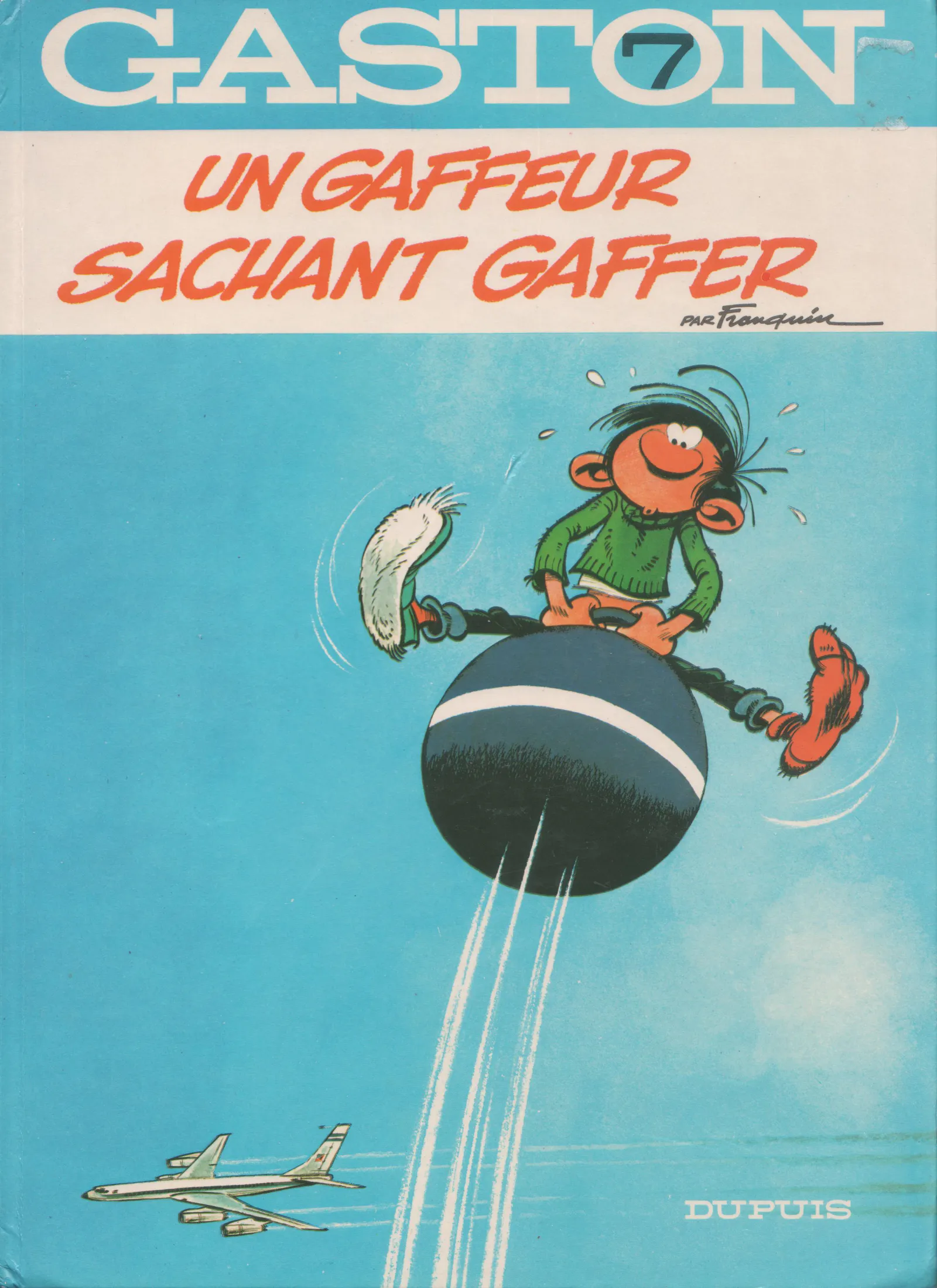 André Franquin: Un gaffeur sachant gaffer (French language, 1990, Dupuis)