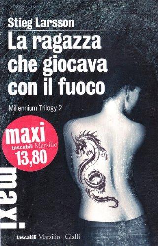 Stieg Larsson: La ragazza che giocava con il fuoco (Italian language, 2010)