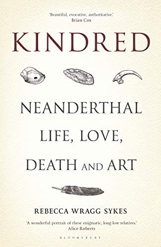 Rebecca Wragg Sykes: Kindred (Hardcover, Bloomsbury Sigma)