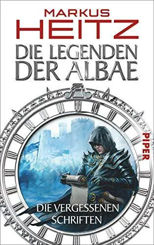 Markus Heitz: Die Legenden der Albae: Die Vergessenen Schriften (German language, 2013)