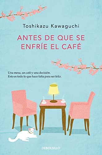Toshikazu Kawaguchi, Marta Morros Serret: Antes de que se enfríe el café (Paperback, DEBOLSILLO)