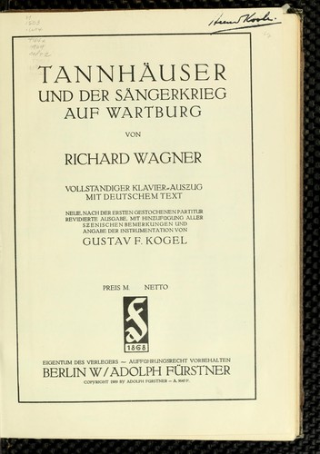 Richard Wagner: Tannhäuser und der Sängerkrieg auf Wartburg (German language, 1909, Adolph Furstner)