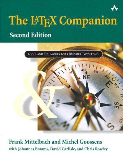 Frank Mittelbach, Michel Goossens, Johannes Braams, David Carlisle, Chris Rowley: The LaTeX companion (2004)