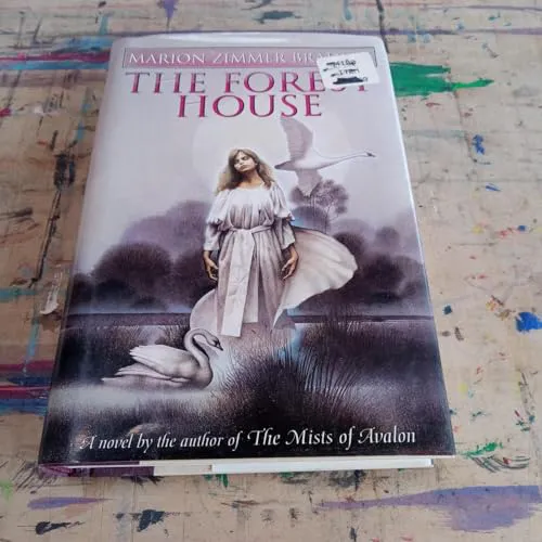 Marion Zimmer Bradley, Diana L. Paxson: The Forest House (1994)