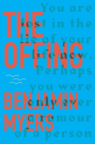 Benjamin Myers: Offing (2020, Third Man Books)