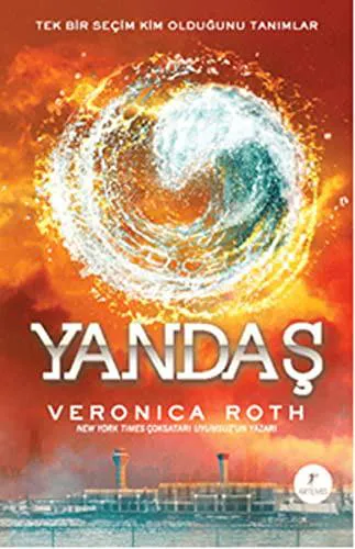 Veronica Roth: Yandaş (Turkish language, 2014, Artemis Yayınları)