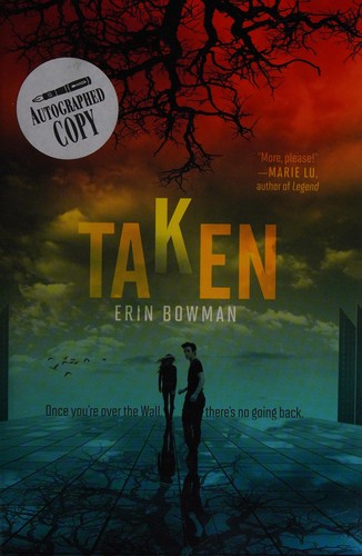 Erin Bowman: Taken (2013, HarperTeen)