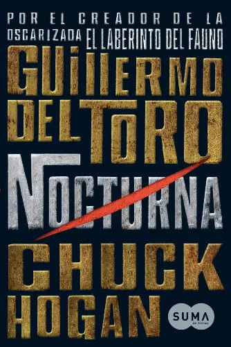 Guillermo del Toro, Chuck Hogan: Nocturna (Spanish language, 2009, Suma de Letras)