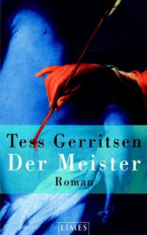 Tess Gerritsen: Der Meister. (Hardcover, German language, Limes)