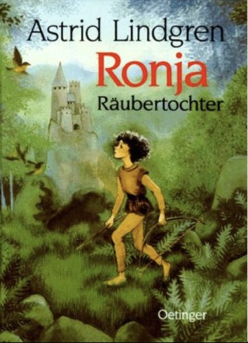 Astrid Lindgren: Ronja Räubertochter (Hardcover, German language, Carlsen Verlag GmbH)