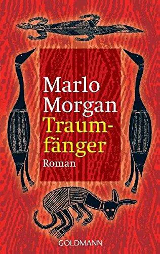 Marlo Morgan: Traumfanger (German language, 1995)