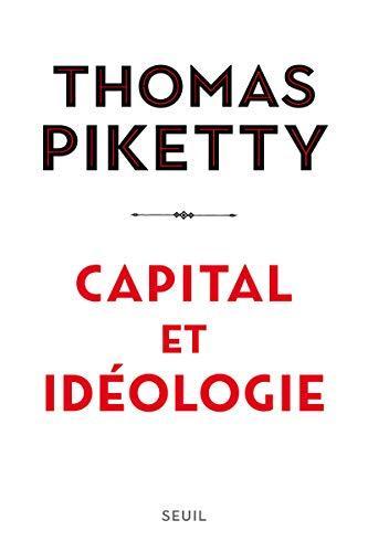 Ursel Schäfer, Thomas Piketty, Stefan Lorenzer, Enrico Heinemann, André Hansen, Nastasja S. Dresler: Capital et idéologie (French language, 2019, Éditions du Seuil)
