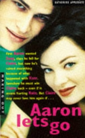 Katherine A. Applegate: Aaron Lets Go (Paperback, MACMILLAN CHILDREN'S BOOKS)