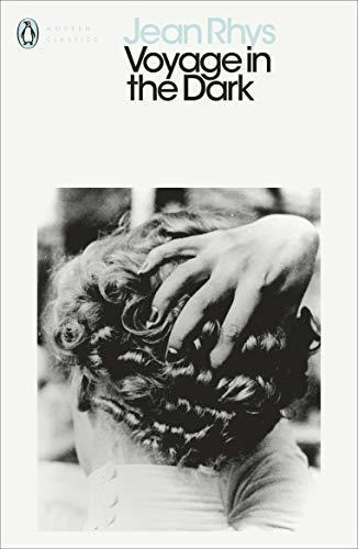 Jean Rhys: Voyage in the Dark
