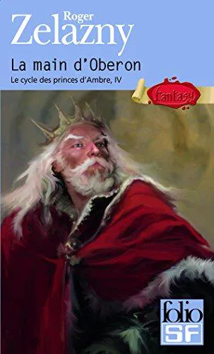 Roger Zelazny: La main d'Oberon (French language, 2001, Éditions Gallimard)
