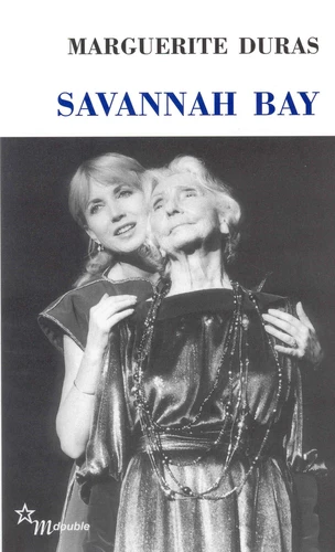 Marguerite Duras: Savannah Bay (Paperback, French language, 2007, Les éditions de Minuit)