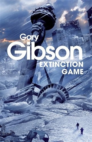 Gary Gibson: Extinction Game (Hardcover, Tor)