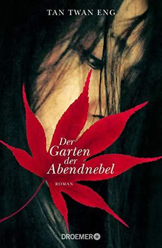 Tan Twan Eng: Der Garten der Abendnebel (German language, 2015)