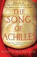Madeline Miller: Song of Achilles (Hardcover, 2011, Bloomsbury)
