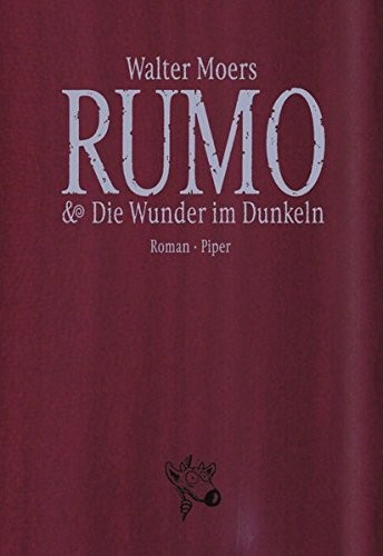 Walter Moers: Rumo & die Wunder im Dunkeln (Hardcover, German language, Piper)