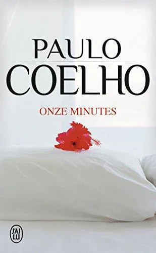 Paulo Coelho: Onze minutes (French language, 2010, J'ai Lu)