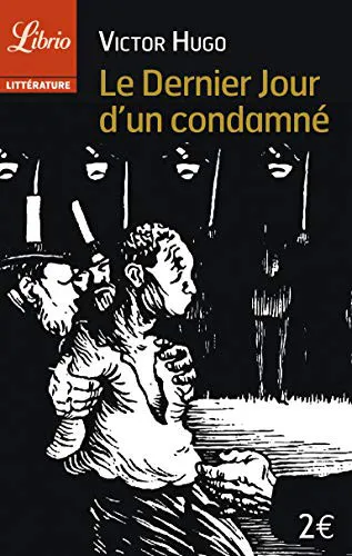 Victor Hugo: Le Dernier Jour d'un condamné (French language, 2012, J'ai Lu)