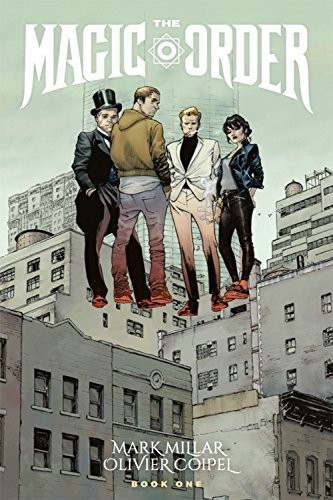Mark Millar: The Magic Order Volume 1 (Paperback, Image Comics)