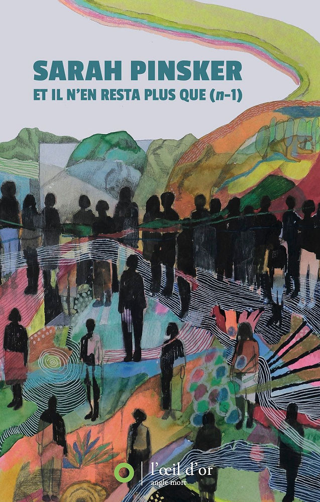 Sarah Pinsker: Et il n'en resta plus que (n-1) (2025, L'oeil d'or)
