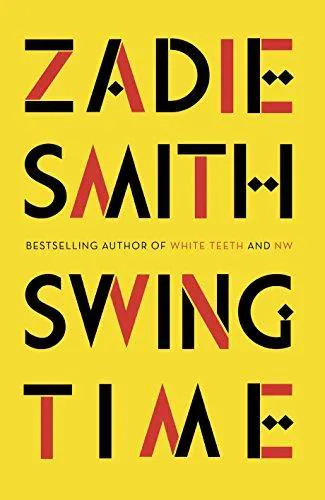 Zadie Smith: Swing Time (2016)