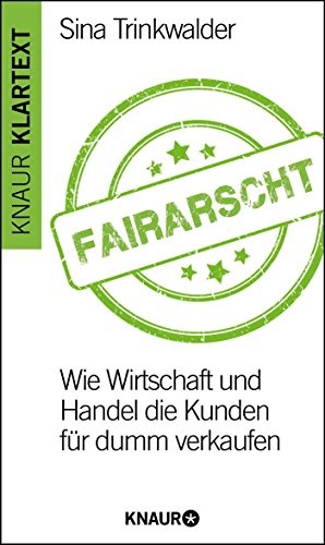 Sina Trinkwalder: Fairarscht (Paperback, Knaur Taschenbuch)