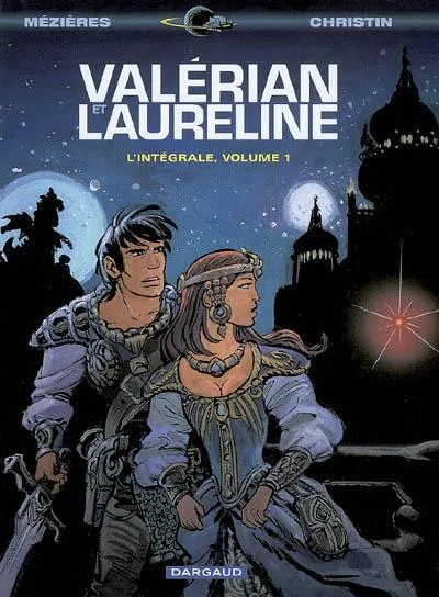 Brian K Vaughan, Évelyne Tranlé, Jean-Claude Mézières: Valérian et Laureline : l'intégrale. Volume 1 (French language, 2007)