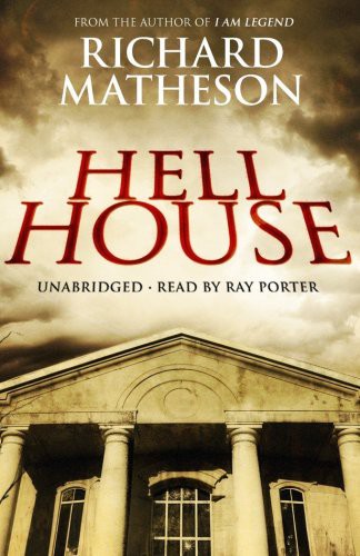 Richard Matheson, Ray Porter: Hell House (AudiobookFormat, Blackstone Audio, Inc., Blackstone Audiobooks)