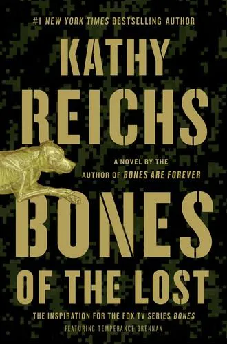 Kathy Reichs: Bones of the Lost (2013)