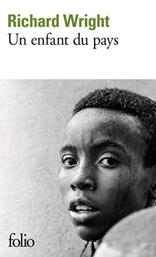 Richard Wright: Un Enfant du pays (Paperback, French language, 1987, Gallimard)