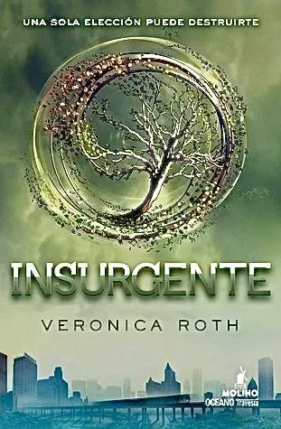 Veronica Roth: Insurgente (Spanish language, 2013)