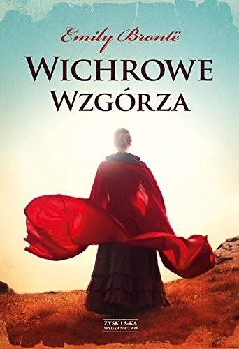 Emily Brontë: Wichrowe Wzgorza (Hardcover, Zysk i S-ka)