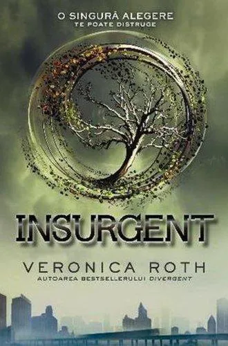 Veronica Roth: Insurgent (Romanian language, 2014, Leda)