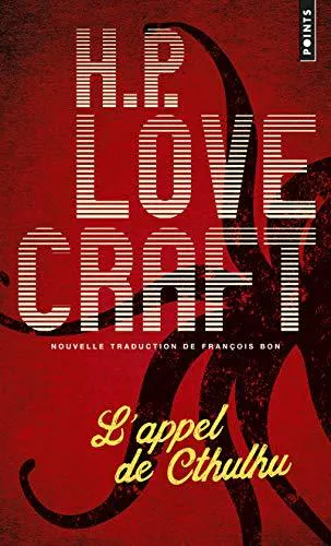 H.P. Lovecraft: L'appel de Cthulhu (French language, 2015, Éditions Points)