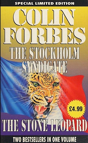 Colin Forbes: The Stockholm Syndicate. The Stone Leopard (Paperback, 1994, Pan Books)