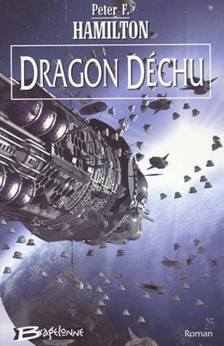 Peter F. Hamilton: Dragon déchu (French language, 2003, Bragelonne)