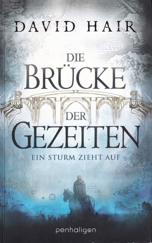 David Hair: Ein Sturm zieht auf (Paperback, German language, 2012, Penhaligon)