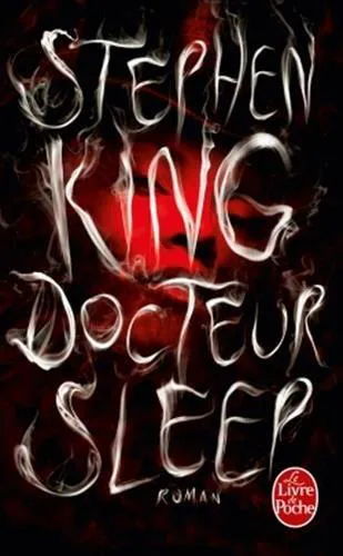 Stephen King: Docteur Sleep (French language, 2015, Librairie générale française)