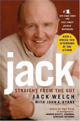 Jack Welch: Jack (2003, Warner Books)