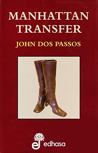 John Dos Passos: MANHATTAN TRASNFER (Hardcover, UNAM)