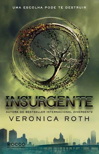Veronica Roth: Insurgente (Portuguese language, 2013, Rocco)