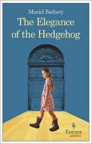 Muriel Barbery: The Elegance of the Hedgehog (2008)