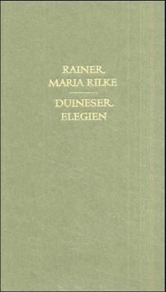 Rainer Maria Rilke: Duineser Elegien. (Hardcover, German language, Insel, Frankfurt)